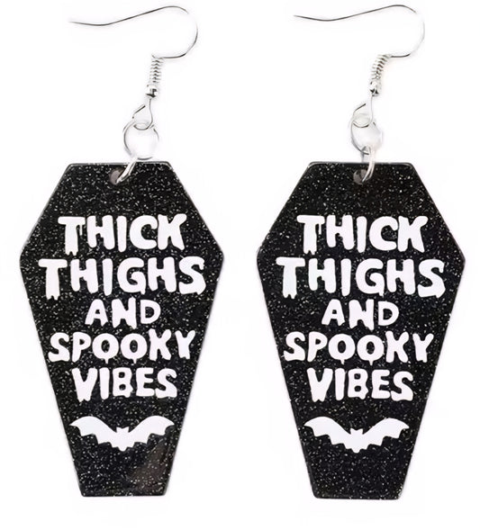 PREORDER Halloween Thick Thighs & Spooky Vibes Acrylic Earrings