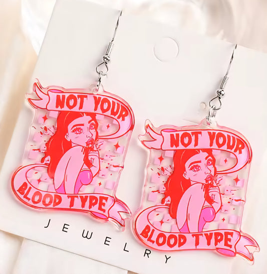 PREORDER Halloween Not Your Blood Type Dangle Earrings