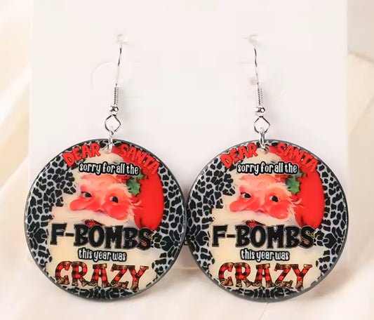 PREORDER Christmas F Bombs Crazy Year Acrylic Dangle Earrings
